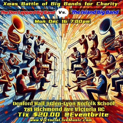 On Monday  December 16   A Big Band Christmas Battle for Charity Monday Dec  16 2024 - 7:00pm  Featuring The Don Leppard Big Band Vs. The Island Big Band  Tickets $20.00 at the door  Proceeds to Benefit Salvation Army Sunset Lodge & The Mustard Seed Church   Monday December 16  - Rumble in the Concert Hall